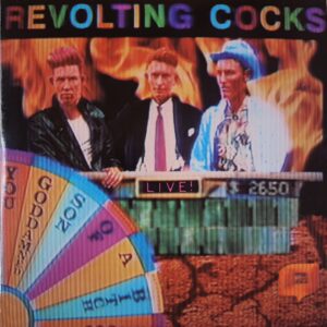Revolting Cocks ‎– Live! You Goddamned Son Of A Bitch ( Ministry / Front 242 )