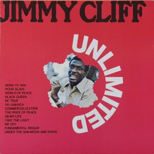 Jimmy Cliff – Unlimited