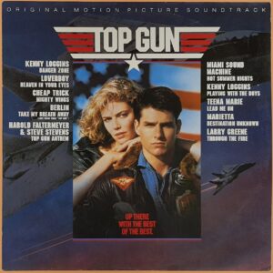 Top Gun - (Original Motion Picture Soundtrack)