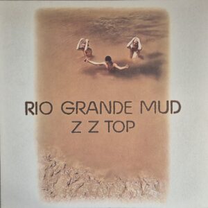 ZZ Top – Rio Grande Mud