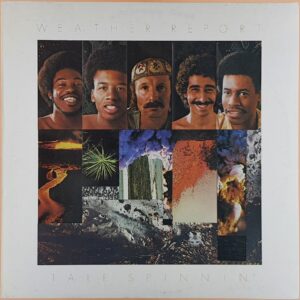 Weather Report – Tale Spinnin'