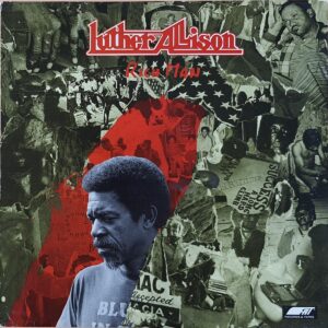 Luther Allison – Rich Man