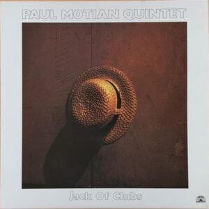 Paul Motian Quintet – Jack Of Clubs