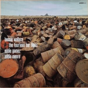 Bennie Wallace, Eddie Gomez, Eddie Moore – The Fourteen Bar Blues