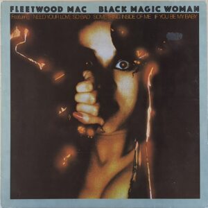 Fleetwood Mac – Black Magic Woman