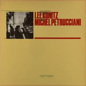Lee Konitz , Michel Petrucciani – Toot Sweet