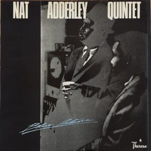 Nat Adderley Quintet – Blue Autumn