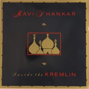 Ravi Shankar – Inside The Kremlin