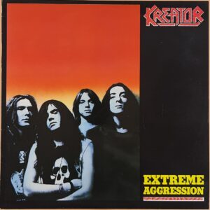 Kreator – Extreme Aggression