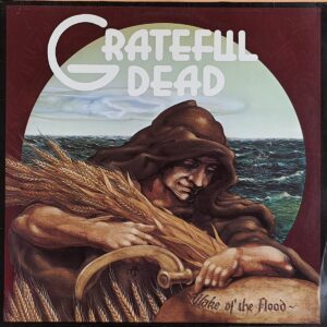 The Grateful Dead – Wake Of The Flood