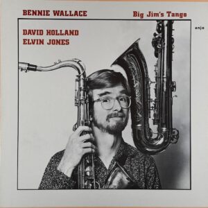 Bennie Wallace – Big Jim's Tango