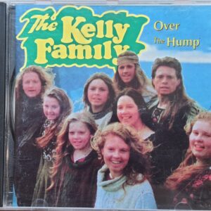 The Kelly Family – Over The Hump