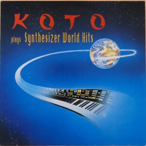 Koto – Koto Plays Synthesizer World Hits
