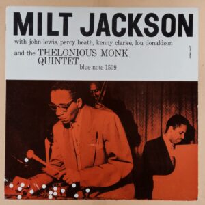 Milt Jackson With John Lewis , Percy Heath, Kenny Clarke, Lou Donaldson And The Thelonious Monk Quintet –  S/T