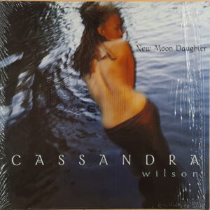 Cassandra Wilson – New Moon Daughter