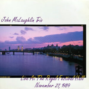 John McLaughlin Trio ‎– Live At The Royal Festival Hall