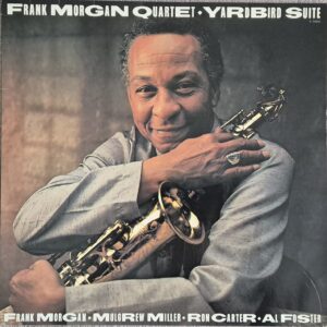 Frank Morgan Quartet – Yardbird Suite