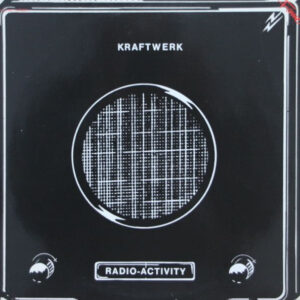 Kraftwerk – Radio-Activity