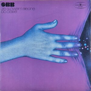 SBB – Ze Słowem Biegnę Do Ciebie.