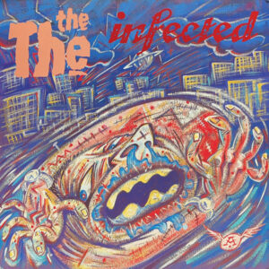 The The – Infected