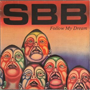 SBB – Follow My Dream