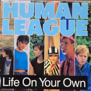 Human League ‎– Life On Your Own