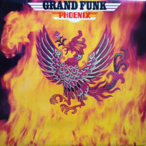 Grand Funk – Phoenix / 1 Press UK