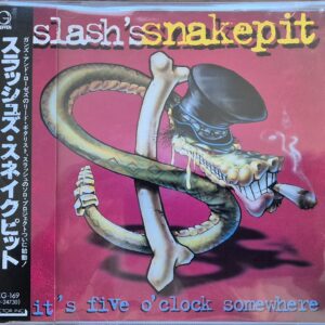 Slash's Snakepit – It's Five O' Clock Somewhere / Japan