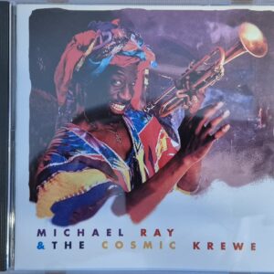 Michael Ray & The Cosmic Krewe ( Sun Ra ) – Michael Ray & The Cosmic Krewe  / USA