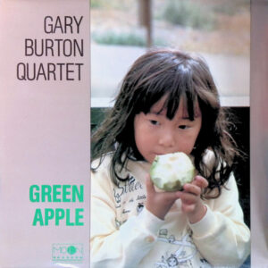 Gary Burton Quartet – Green Apple