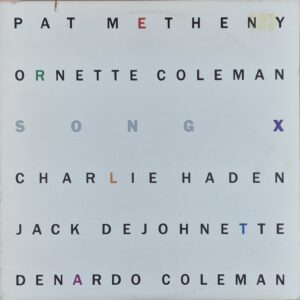 Pat Metheny / Ornette Coleman – Song X (USA)