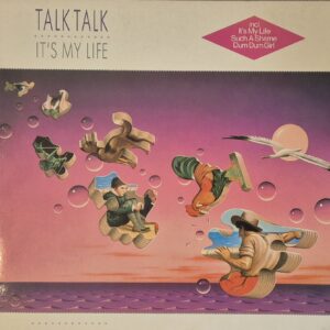 Talk Talk ‎– It's My Life