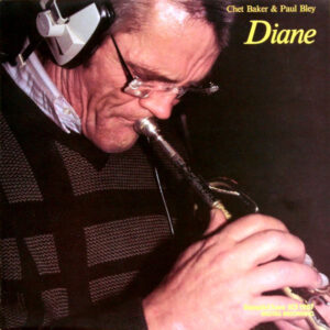 Chet Baker & Paul Bley ‎– Diane / 1 Press DK