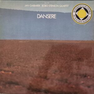 Jan Garbarek - Bobo Stenson Quartet – Dansere / ECM