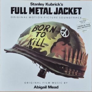Stanley Kubrick's - Full Metal Jacket (Original Motion Picture Soundtrack)