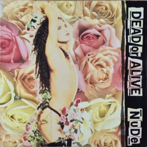 Dead Or Alive – Nude / USA
