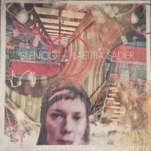 Laetitia Sadier – Silencio ( Stereolab )