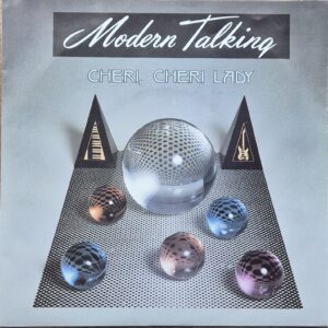 Modern Talking – Cheri, Cheri Lady