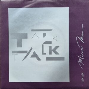 Talk Talk – Mirror Man