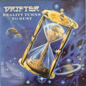 Drifter – Reality Turns To Dust