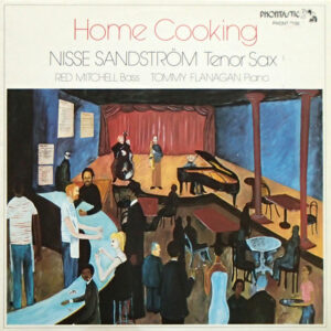 Nisse Sandström, Red Mitchell, Tommy Flanagan ‎– Home Cooking