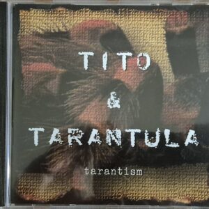 Tito & Tarantula – Tarantism