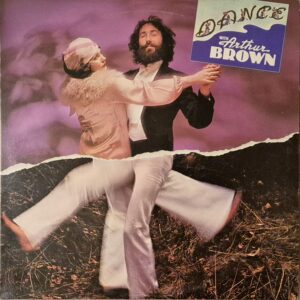 Arthur Brown – Dance ( 1 Press UK )