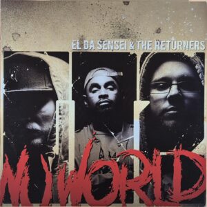 El Da Sensei & The Returners – GT2: Nu World / RARE