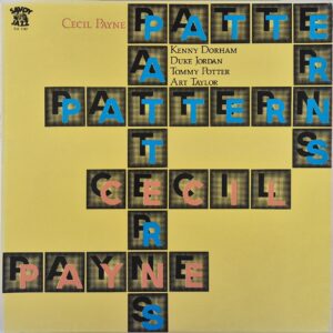 Cecil Payne – Patterns