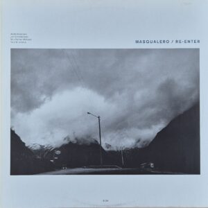 Masqualero – Re-Enter / ECM