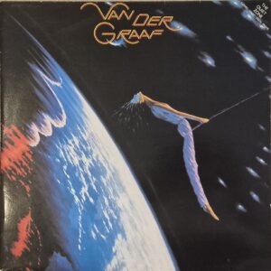 Van Der Graaf – The Quiet Zone / The Pleasure Dome