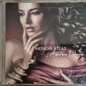 Natacha Atlas – Something Dangerous