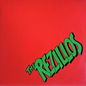 The Rezillos – I Can't Stand My Baby / I Wanna Be Your Man