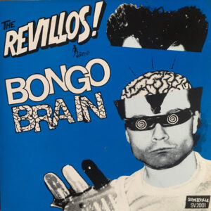 The Revillos – Bongo Brain